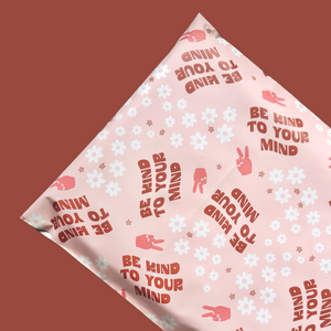 10x13 Premium Poly Mailer- Be Kind to Your Mind
